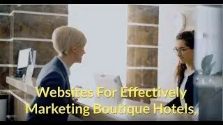 How to Market a Hotel, Guest House,  B and B  or  Other Accomodation