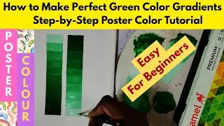 How to Make Perfect Green Color Gradient Step-by-Step Poster Colour Tutorial #painting #art #drawing