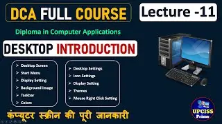 Desktop Full Details in Hindi | Complete Guide to Computer Screen | DCA Course - Lecture 11