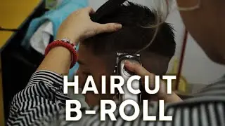 HAIRCUT B-ROLL // Sony a6000