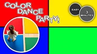 Kids' Color Dance Party - EASY - 3 MINUTES (song: Never Slow Me Down by Everet Almond)