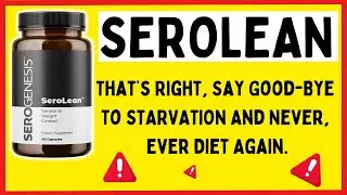 SEROLEAN REVIEW [ Transform Your Health and Well-being! ]