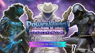 Power Metal Rangers - Rangers Go! (Official Music Video)