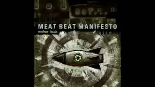 Meat Beat Manifesto - Love Mad (Version 93)