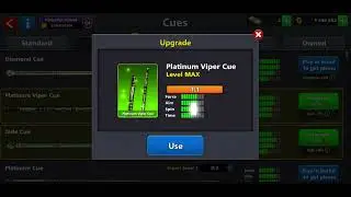 Platinum Viper Cue Upgrade to MAX Level! 😃😃😃