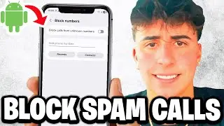 How To Block Spam or Scam Calls On Android - Fastest Guide