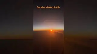 Chasing the sunrise at 30,000 feet! ☀️✈️ #SkyHighMagic #AboveTheWorld #CloudNine #morningglow