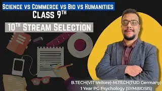 Stream Selection Class 9 th and 10th CBSE and ICSE