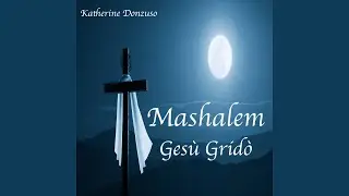 Mashalem Gesù Gridò