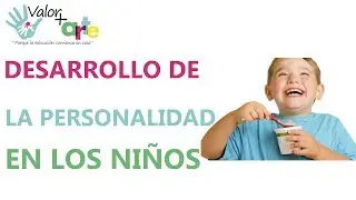 Desarrollo de la personalidad en los niños