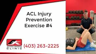 Action Sports ACL Injury Prevention Series - Video #4