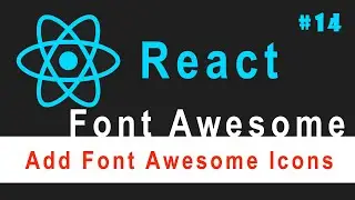 🔥🔥 Учебник ReactJS для начинающих №14. Как добавить иконки Font Awesome в React JS