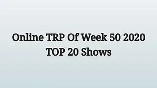 Online TRP Of Week 50 2020 | TOP 20 Shows