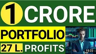 INVEST IN INDIA ** 1 CRORE PORTFOLIO REVIEW ** 27 LAKH KA SOLID PROFIT ** BIG PORTFOLIO REVIEW
