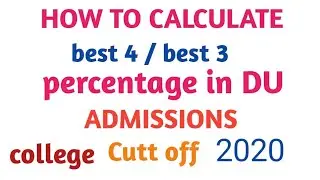 How to calculate best 4/ best 3 subject in du admission
