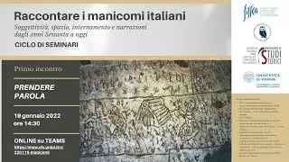 PRENDERE PAROLA |  Raccontare i manicomi italiani