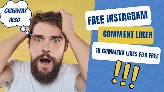 INSTANT 1K COMMENT LIKES FOR INSTAGRAM | GIVEAWAY ALSO #commentliker