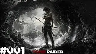 Schiffbruch & Verwirrung - [Folge 001] - Tomb Raider - Corydo