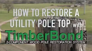 How to Restore Damaged Wood Utility Pole Top
