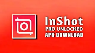 InShot Pro Unlocked Mod Apk Download | No Watermark, No Ads