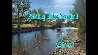 Pedaling Boise, ID: Boise Greenbelt from Ann Morrison