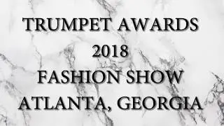 Wilbourn Sisters Designs  Trumpet Awards 2018 Fashion Show