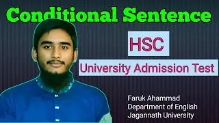 Conditional sentence | শর্তযুক্ত বাক্য | #farukenglishacademy #englishgrammar #hsc #duadmission