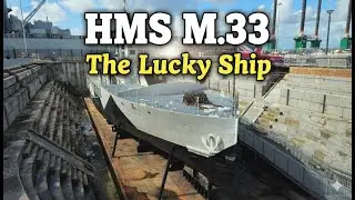 HMS M33: The Lucky British Monitor Ship of WWI & Gallipoli | Naval History Survivor