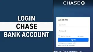 Chase.com Login: How to Login Chase Bank Online Banking Account 2024