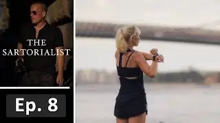 Athletes | Ep. 8 | The Sartorialist For AOL On