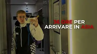 Le mie 36 ORE di volo per arrivare in Asia