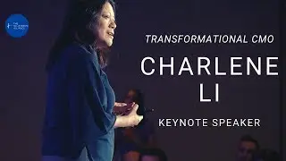 Charlene Li | The Disruption Mindset | Transformational CMO