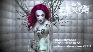Bad Pollyanna The Living Dead