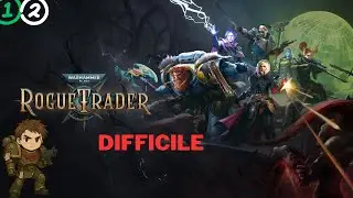 WARHAMMER 40K ROGUE TRADER EPISODIO 12 - PROBLEMI NEL DEPOSITO 4 - DIFFICILE