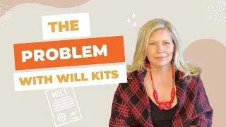 The Problem with Will Kits