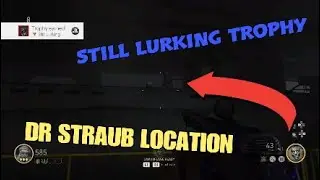 WW2 Zombies: Still lurking trophy guide  (Dr Straub location)