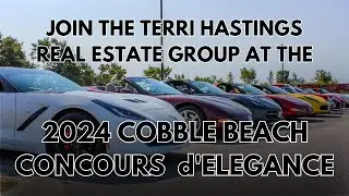 Join The Terri Hastings Real Estate Group at the 2024 Cobble Beach Concours d'Elegance