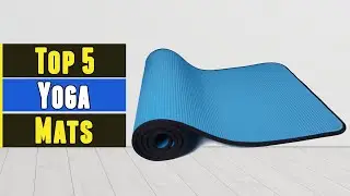 The 5 Best Yoga Mats 2021
