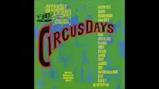 VA &lrm;&ndash; Circus Days Vols 1 & 2 : 60s UK Pop-Sike Obscurities Psychedelic Rock Folk Music British Bands