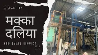 Makka daliya plant fully automatic plant complete video | plant shifter | distoner| roll| flour mill