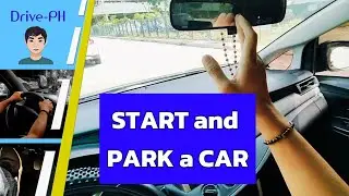 Drive Like a PRO Start and Park a Car Like a Boss