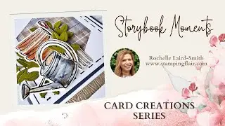 Card Creations Series - Storybook Moments Card 2