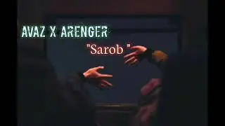 AvaZ x ArengeR - Sarob                                  @bek_alizadee x @avazuzrap