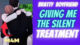 Bratty Boyfriend Gives Me The Silent Treatment, UNTIL I DO THIS! | Boyfriend ASMR | ASMR M4M |