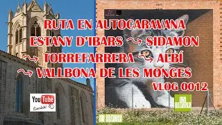 Els Forasters # 012 | Ruta en autocaravana VALLBONA DE LES MONGES