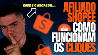 Afiliado shopee: como funcionam os cliques e COMO GANHAR MUITAS COMISS&Otilde;ES neles. (Tem validade?)