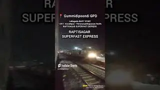 Gorakhpur - Thiruvananthapuram North RAPTISAGAR SUPERFAST EXPRESS X Sulurpetta Emu at Gummidipoondi
