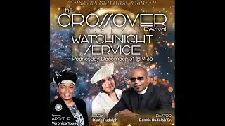 Shalom Fellowship Int' Ministries - Crossover Revival Watch Night Service