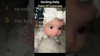 Ranking Daily Dose Of Cuteness #baby #cute #shorts