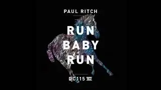 Paul Ritch &ndash; Run Baby Run | Drumcode